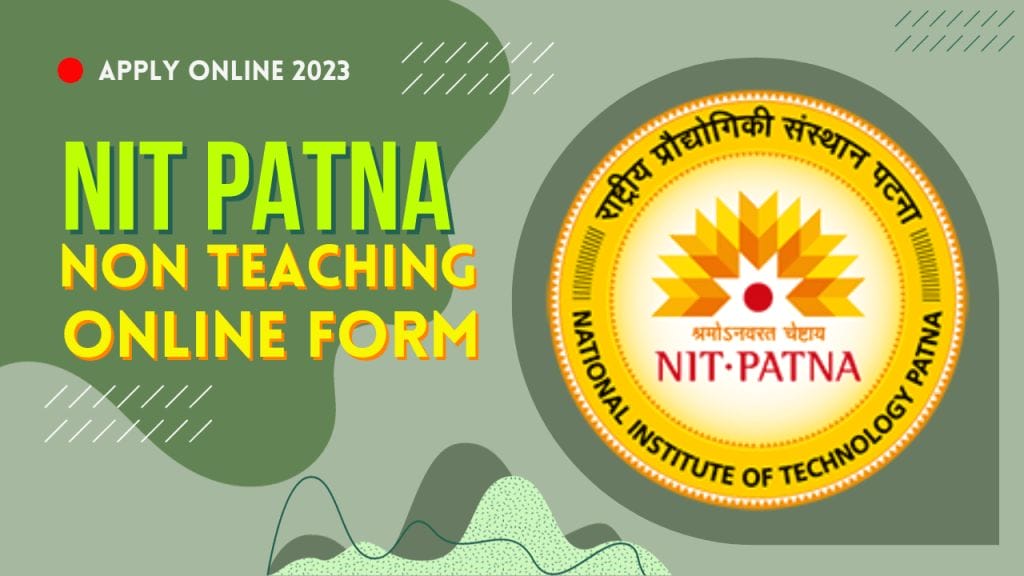 Nit patna recruitment 2023