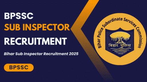 Bihar Police BPSSC Sub Inspector Recruitment 2025